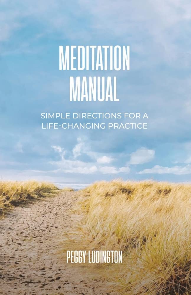 Marissa's Books & Gifts, LLC 9781098397678 Paperback Meditation Manual: Simple Directions For A Life-Changing Practice