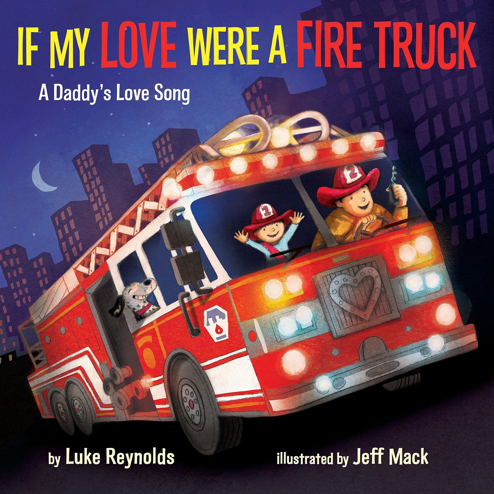 Marissa's Books & Gifts, LLC 9781101937402 If My Love Were a Fire Truck