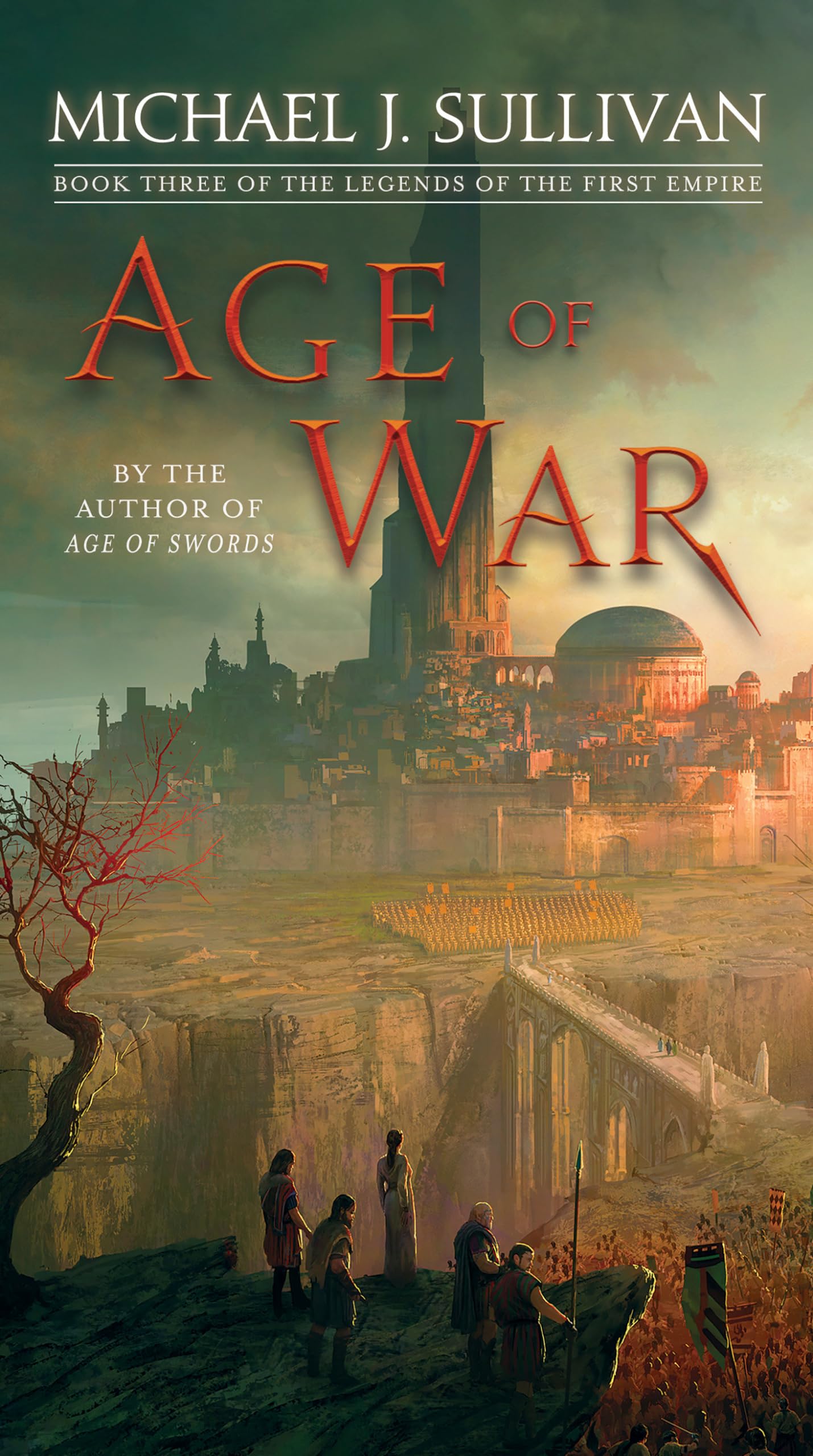 Marissa's Books & Gifts, LLC 9781101965412 Age of War: Book Three of The Legends of the First Empire