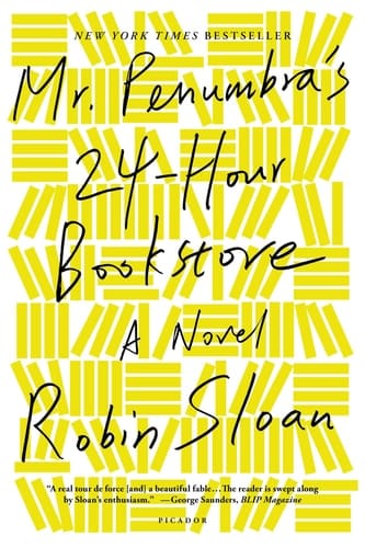 Marissa's Books & Gifts, LLC 9781250037756 Paperback Mr. Penumbra's 24-Hour Bookstore