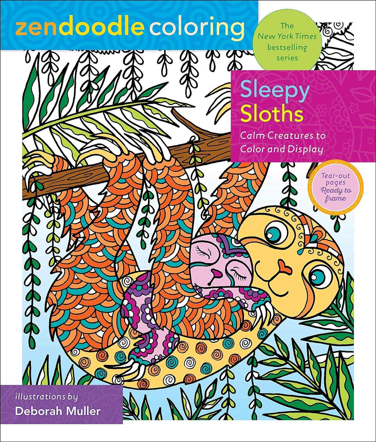 Marissa's Books & Gifts, LLC 9781250271112 Zendoodle Coloring: Sleepy Sloths: Calm Creatures to Color and Display