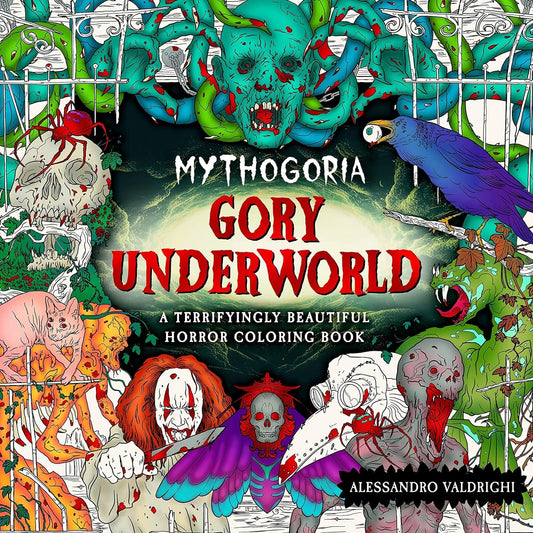 Marissa's Books & Gifts, LLC 9781250283535 Paperback Mythogoria: Gory Underworld: A Terrifyingly Beautiful Horror Coloring Book