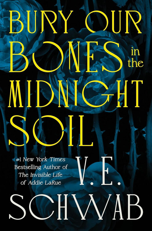 Marissa's Books & Gifts 9781250320520 Hardcover - Signed Edition Bury Our Bones in the Midnight Soil (Signed)