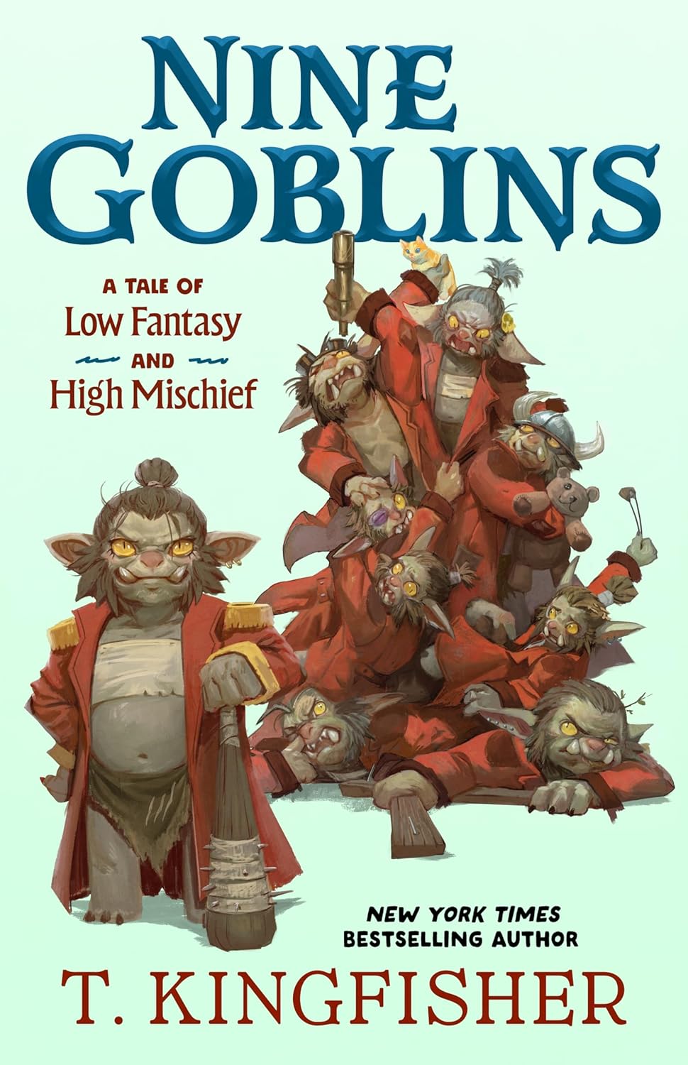 Marissa's Books & Gifts 9781250400116 Hardcover Nine Goblins: A Tale of Low Fantasy and High Mischief