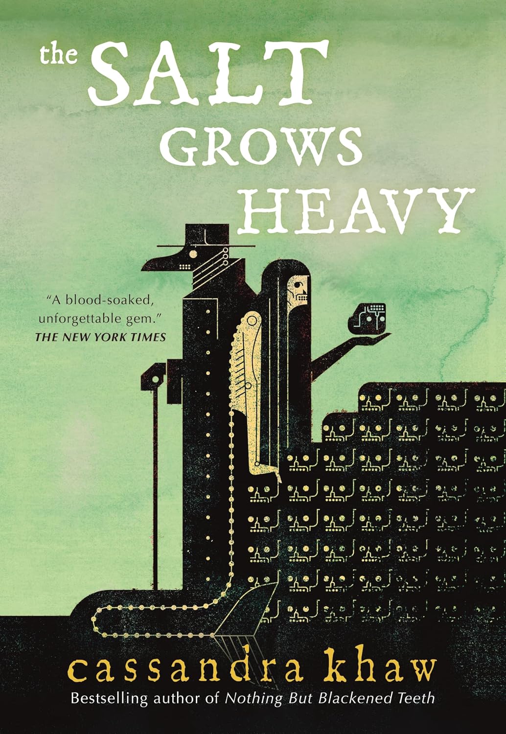 Ingram 9781250417978 Paperback The Salt Grows Heavy