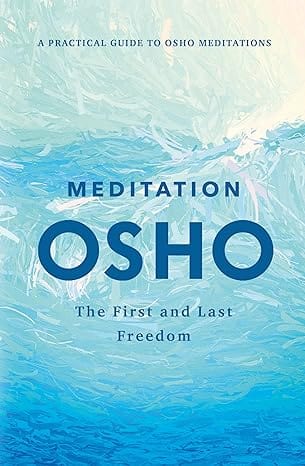 Marissa's Books & Gifts, LLC 9781250788702 Hardcover Meditation: The First and Last Freedom: A Practical Guide to Osho Meditations