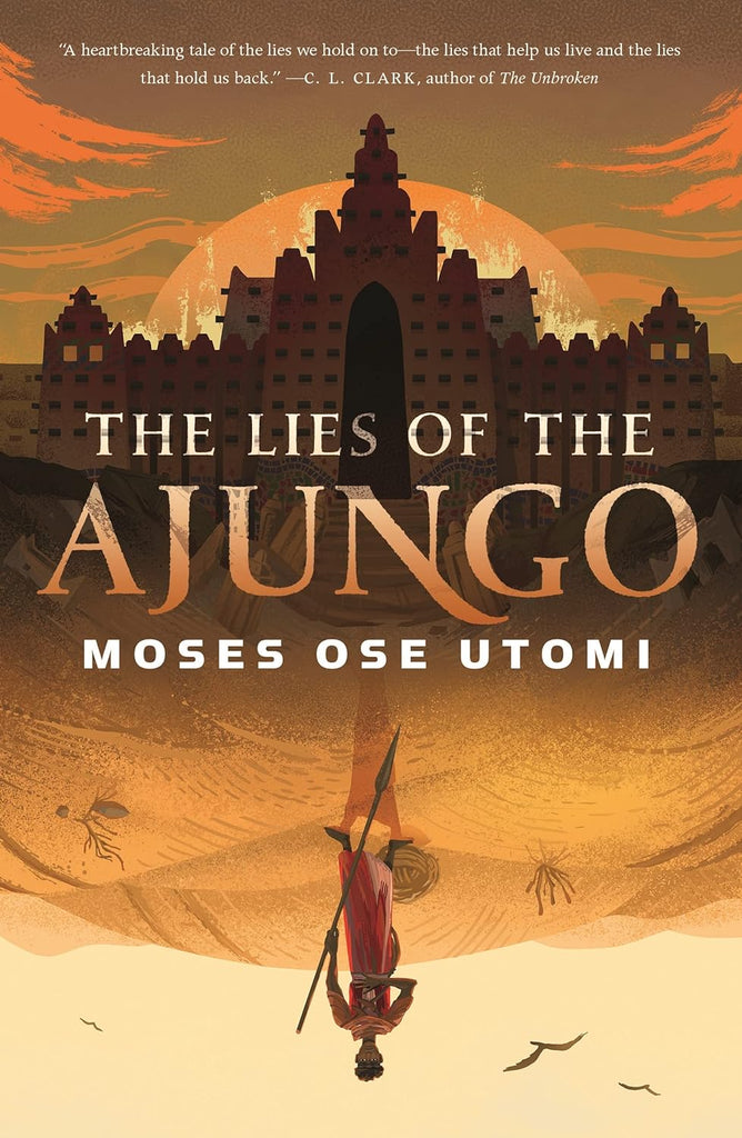 Marissa's Books & Gifts, LLC 9781250849069 The Lies of the Ajungo: The Forever Desert (Book 1)