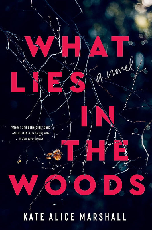 Marissa's Books & Gifts, LLC 9781250859891 What Lies in the Woods