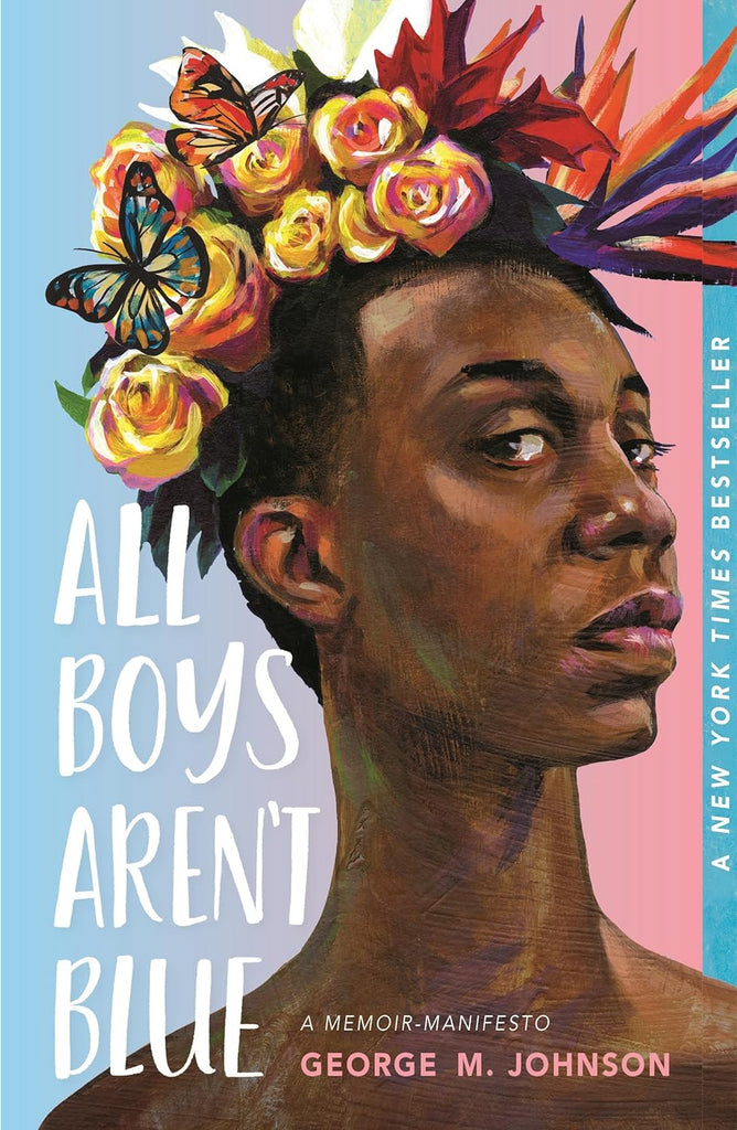 Marissa's Books & Gifts, LLC 9781250895561 Paperback All Boys Aren't Blue: A Memoir-Manifesto