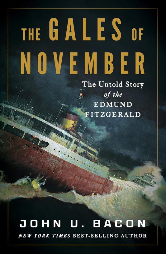 Marissa's Books & Gifts 9781324094647 Hardcover The Gales of November: The Untold Story of the Edmund Fitzgerald
