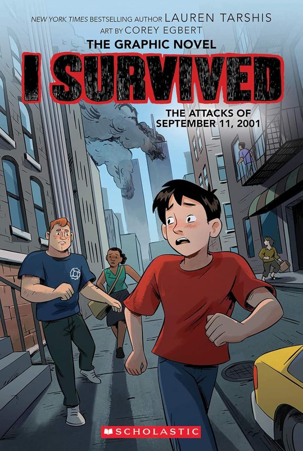 Ingram 9781338680485 Paperback I Survived The Attacks of September 11, 2001: The Graphic Novel (I Survived, Book 4)