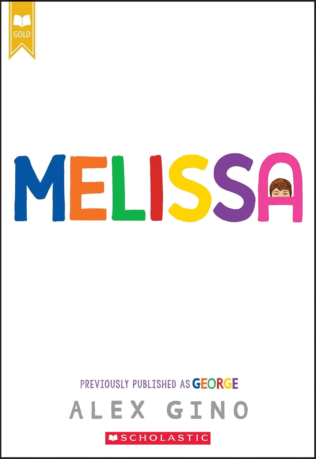 Marissa's Books & Gifts, LLC 9781338843415 Paperback Melissa (Previously Published as George)