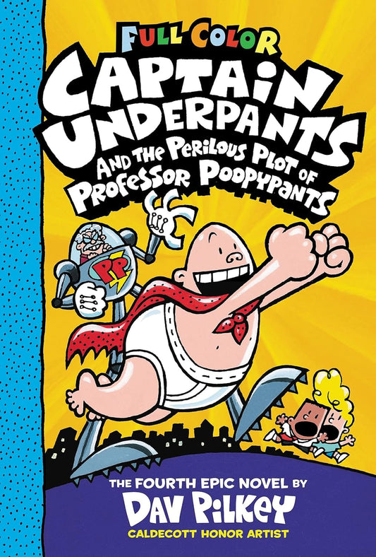 Marissa's Books & Gifts 9781338864328 Hardcover Captain Underpants and the Perilous Plot of Professor Poopypants (Captain Underpants, Book 4)