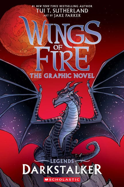 Tui T. Sutherland 9781339001296 Darkstalker: A Graphic Novel (Wings of Fire: Legends Graphic Novel)