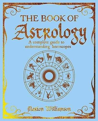 Marissa's Books & Gifts, LLC 9781398835498 Paperback The Book of Astrology: A Complete Guide to Understanding Horoscopes (The Mystic Arts Handbooks)