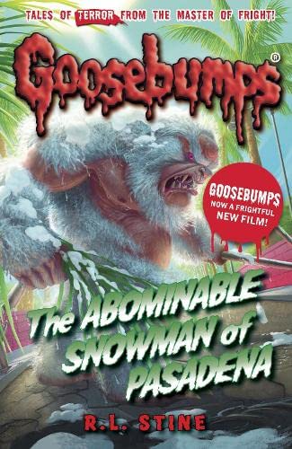 Marissa's Books & Gifts, LLC 9781407157351 The Abominable Snowman Pasadena: Classic Goosebumps (Book 27)