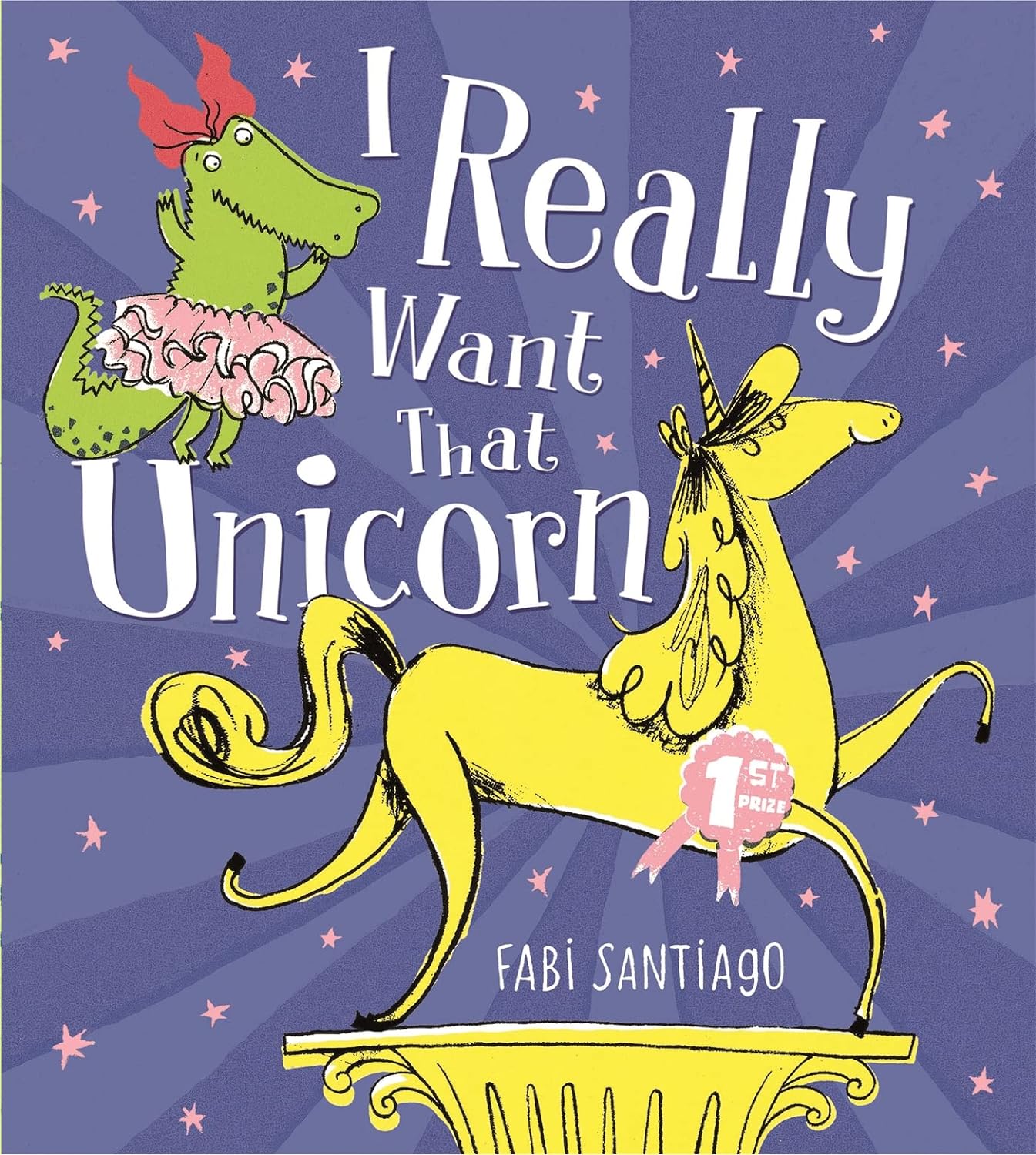 Marissa's Books & Gifts, LLC 9781408336915 I Really Want that Unicorn