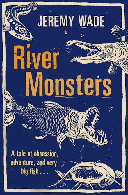 Marissa's Books & Gifts, LLC 9781409127383 River Monsters: True Stories of the Ones that Didn't Get Away