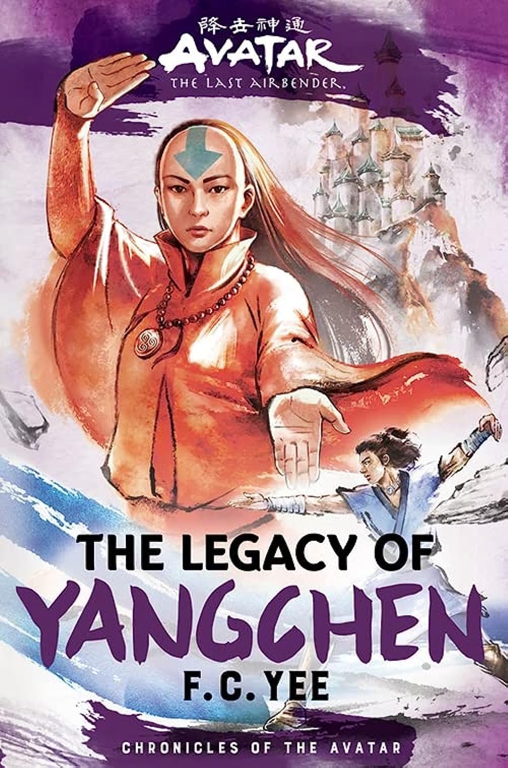 Marissa's Books & Gifts, LLC 9781419756795 Hardcover Avatar, the Last Airbender: The Legacy of Yangchen (Chronicles of the Avatar, Book 4)