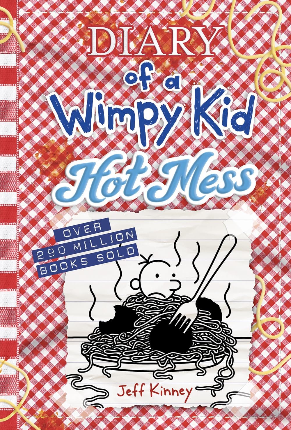 Marissa's Books & Gifts 9781419766954 Hardcover Hot Mess (Diary of a Wimpy Kid, Book 19)