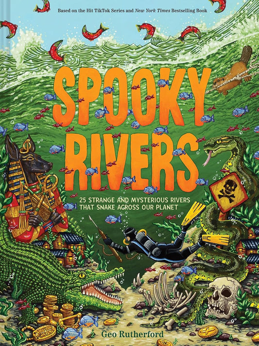 Ingram 9781419770555 Hardcover Preorder Only – Releases September 15, 2026 – Spooky Rivers: 25 Strange and Mysterious Rivers that Snake Across Our Planet (Haunted Hydrology)