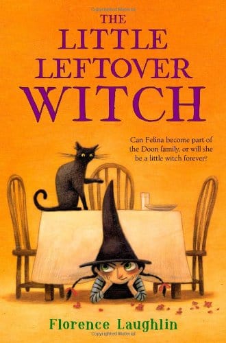 Marissa's Books & Gifts, LLC 9781442486775 The Little Leftover Witch