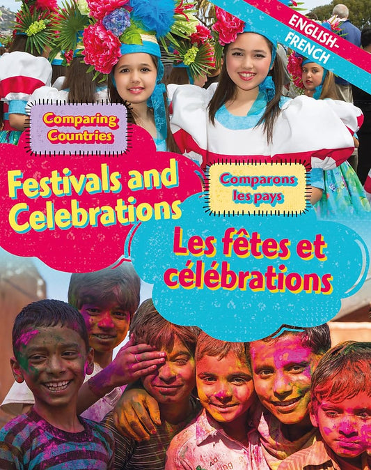 Marissa's Books & Gifts, LLC 9781445158150 Comparing Countries: Festivals and Celebrations (English/French)