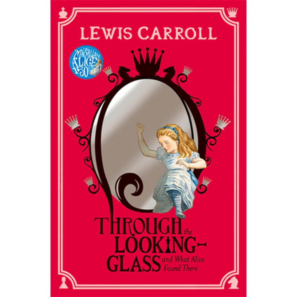 Marissa's Books & Gifts, LLC 9781447280002 Through the Looking-Glass: And What Alice Found There