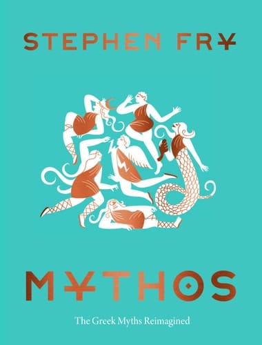 Marissa's Books & Gifts, LLC 9781452178912 Hardcover Mythos: Ancient Greek Mythology (Stephen Fry's Greek Myths, 1)