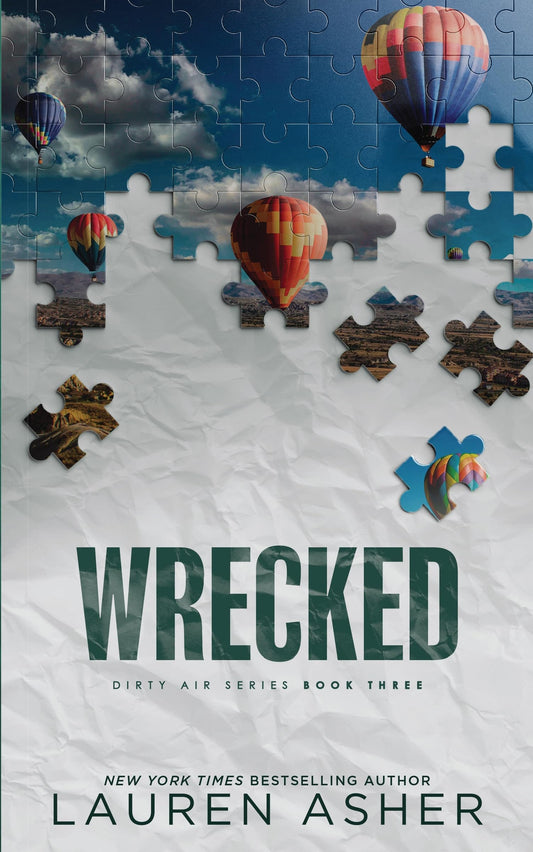 Marissa's Books & Gifts, LLC 9781464227639 Paperback Wrecked (Dirty Air Series, Book 3)