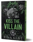 Marissa's Books & Gifts, LLC 9781464251795 Kiss the Villain (Deluxe Edition)
