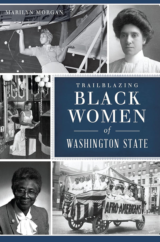 Marissa's Books & Gifts, LLC 9781467150422 Trailblazing Black Women of Washington State (American Heritage)