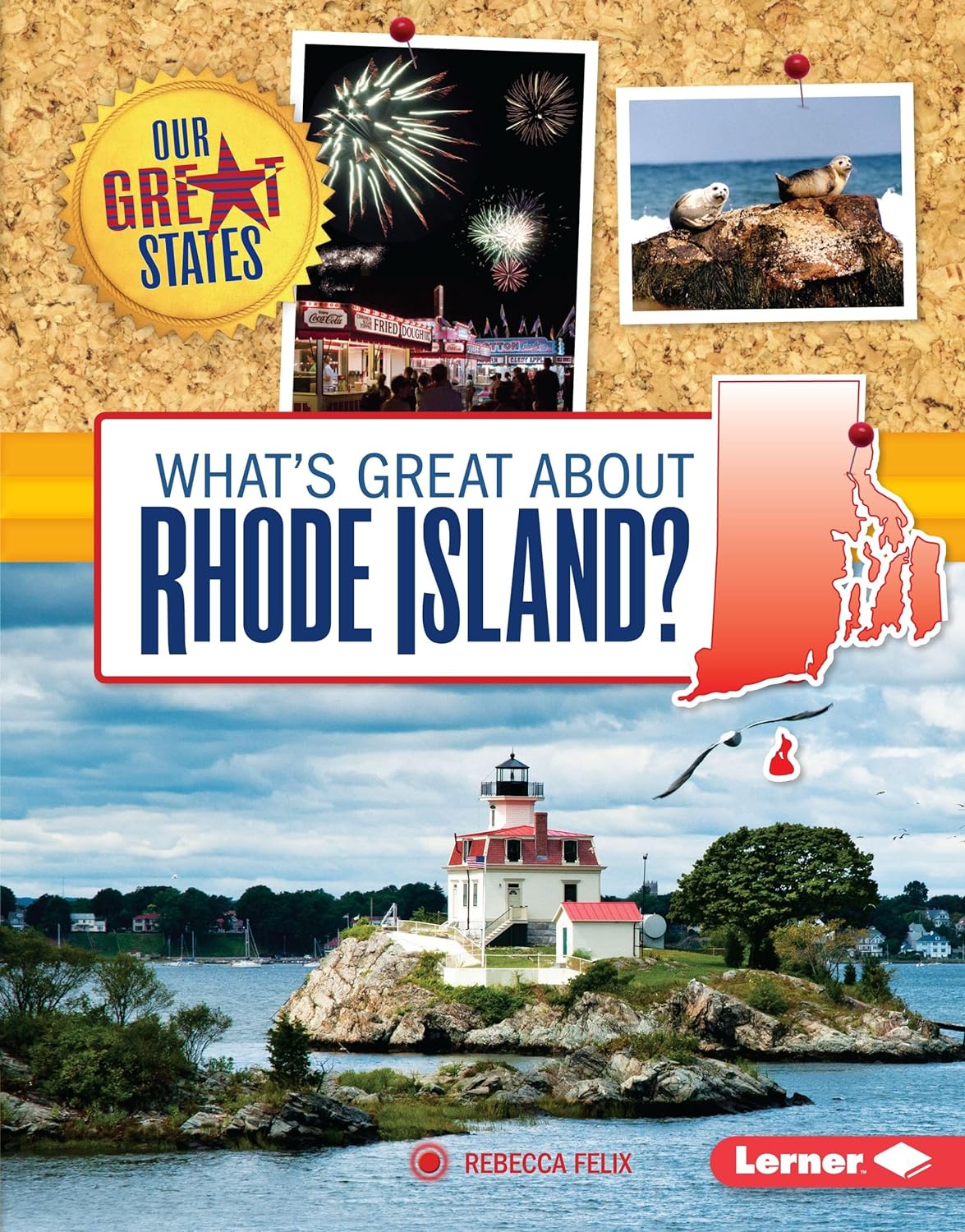 Marissa's Books & Gifts, LLC 9781467738569 Hardcover What's Great about Rhode Island? (Our Great States)