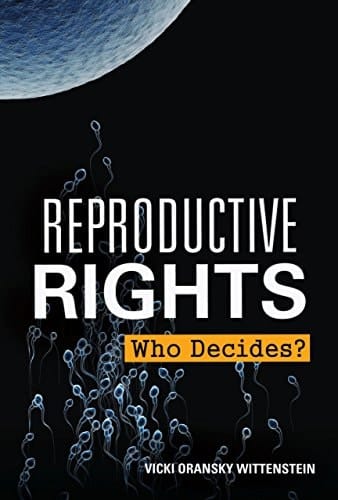 Marissa's Books & Gifts, LLC 9781467741873 Hardcover Reproductive Rights: Who Decides?