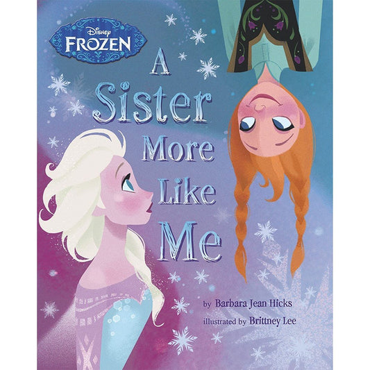 Marissa's Books & Gifts, LLC 9781472377470 Disney Frozen a Sister More Like Me