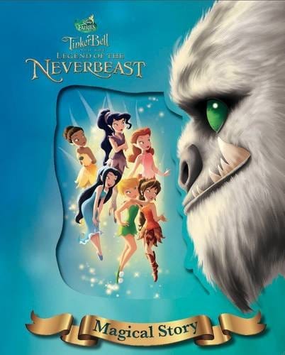 Marissa's Books & Gifts, LLC 9781472385758 Disney Fairies Tinker Bell and the Legend of the Neverbeast Magical Story