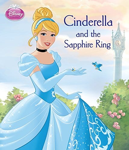 Marissa's Books & Gifts, LLC 9781472389350 Disney Princess Cinderella and the Sapphire Ring