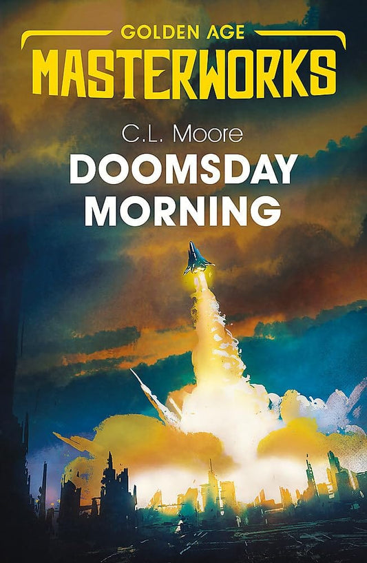 Marissa's Books & Gifts, LLC 9781473223264 Doomsday Morning: Golden Age Masterworks