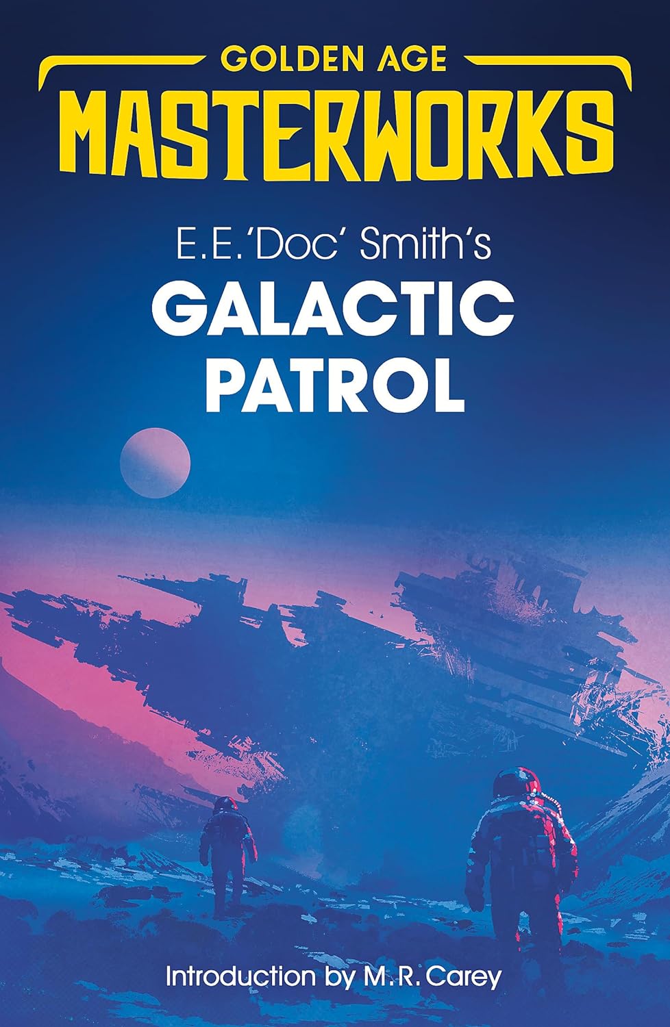 Marissa's Books & Gifts, LLC 9781473224704 Galactic Patrol: Golden Age Masterworks