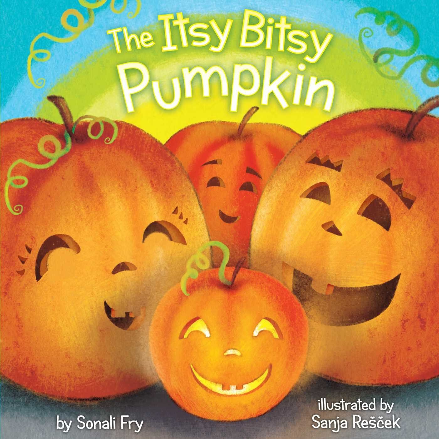 Marissa's Books & Gifts, LLC 9781481405058 The Itsy Bitsy Pumpkin