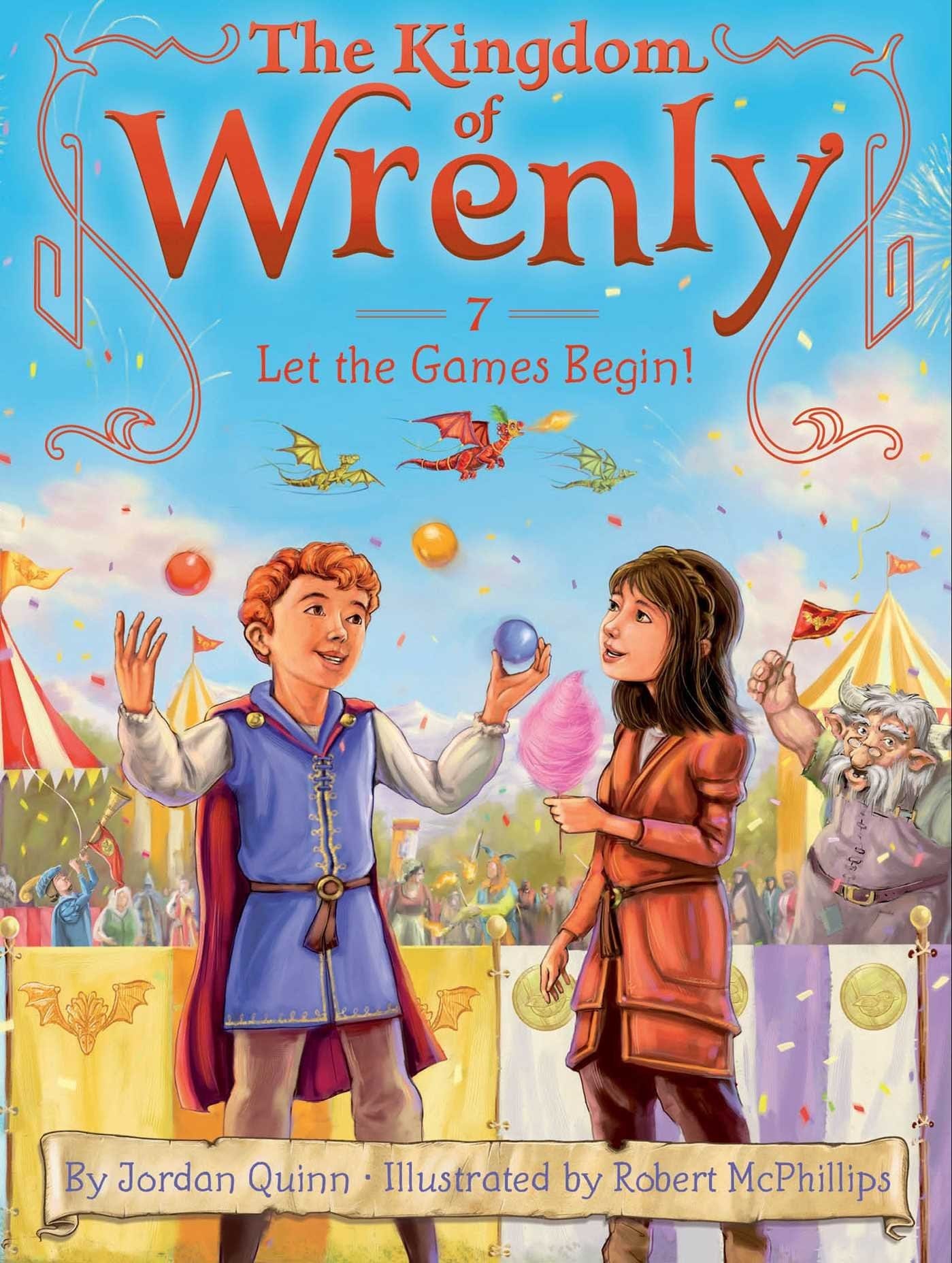 Marissa's Books & Gifts, LLC 9781481423809 Let the Games Begin!: The Kingdom of Wrenly (Book 7)