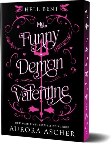 Marissa's Books & Gifts, LLC 9781496755858 Deluxe Limited Edition Paperback My Funny Demon Valentine (Hell Bent, Book 1) Deluxe Limited Edition