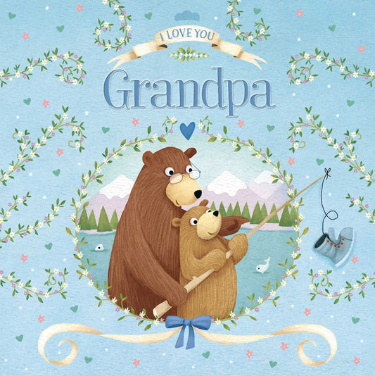 Marissa's Books & Gifts, LLC 9781499881424 I Love You Grandpa