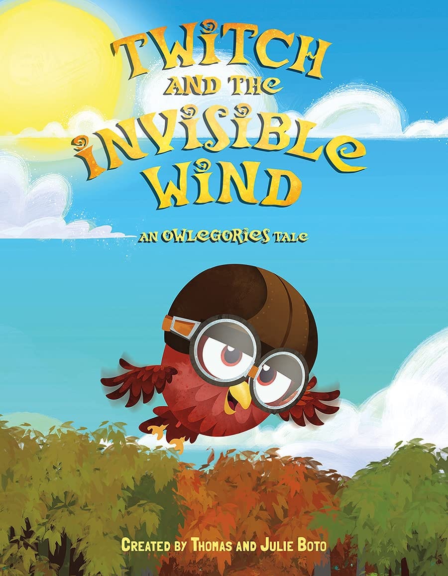 Marissa's Books & Gifts, LLC 9781506433059 Hardcover Twitch and the Invisible Wind: An Owlegories Tale