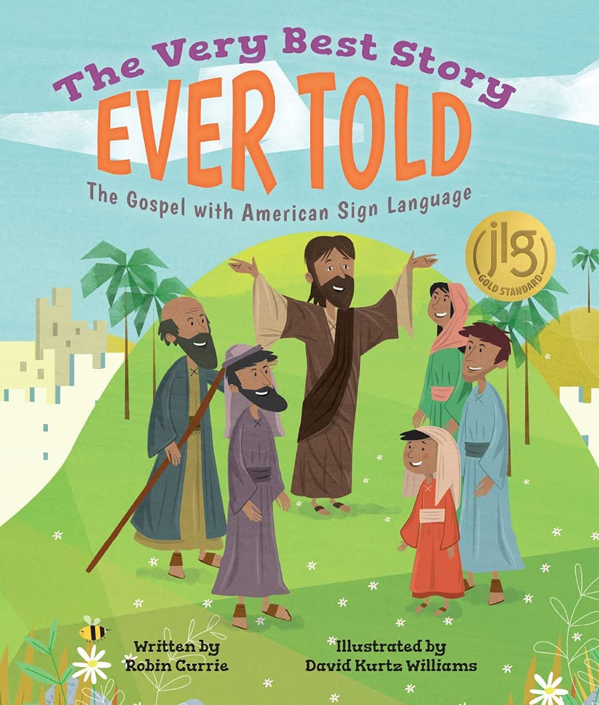 Marissa's Books & Gifts, LLC 9781506438115 Hardcover The Very Best Story Ever Told: The Gospel with American Sign Language