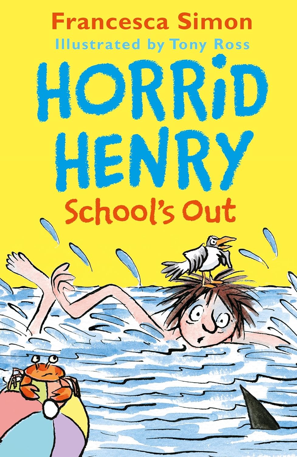 Marissa's Books & Gifts, LLC 9781510105164 Horrid Henry Schools Out