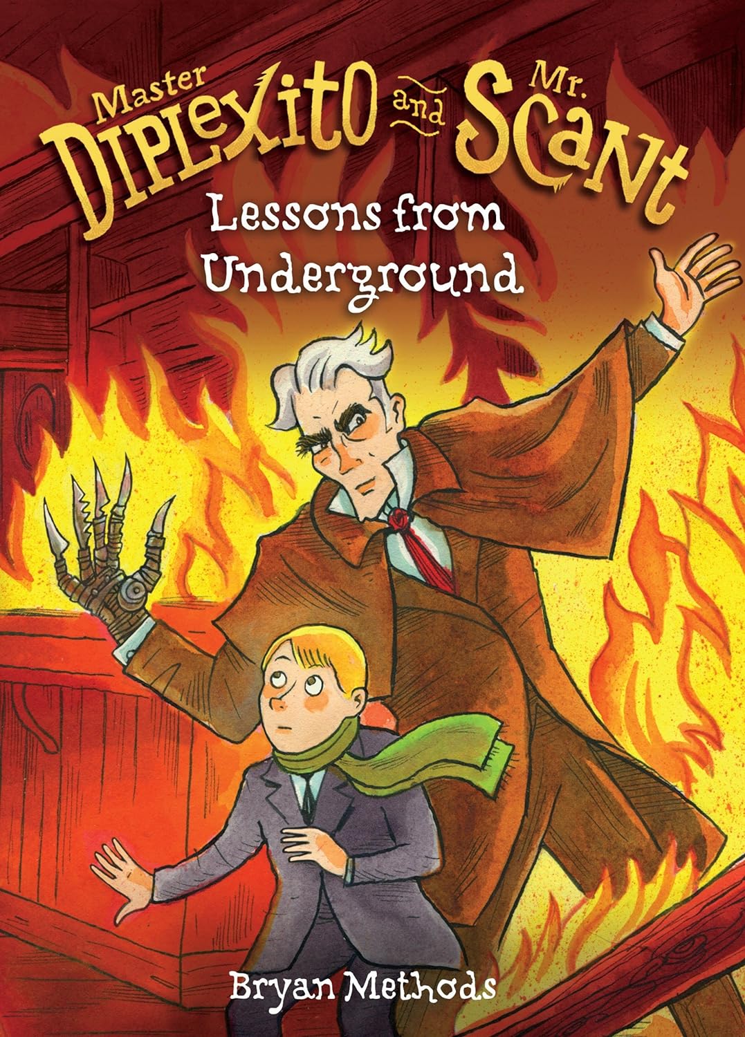 Marissa's Books & Gifts, LLC 9781512405811 Lessons from Underground: Master Diplexito and Mr. Scant (Book 3)