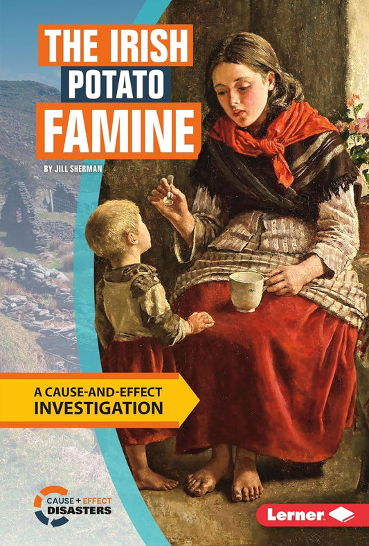 Marissa's Books & Gifts, LLC 9781512411195 The Irish Potato Famine