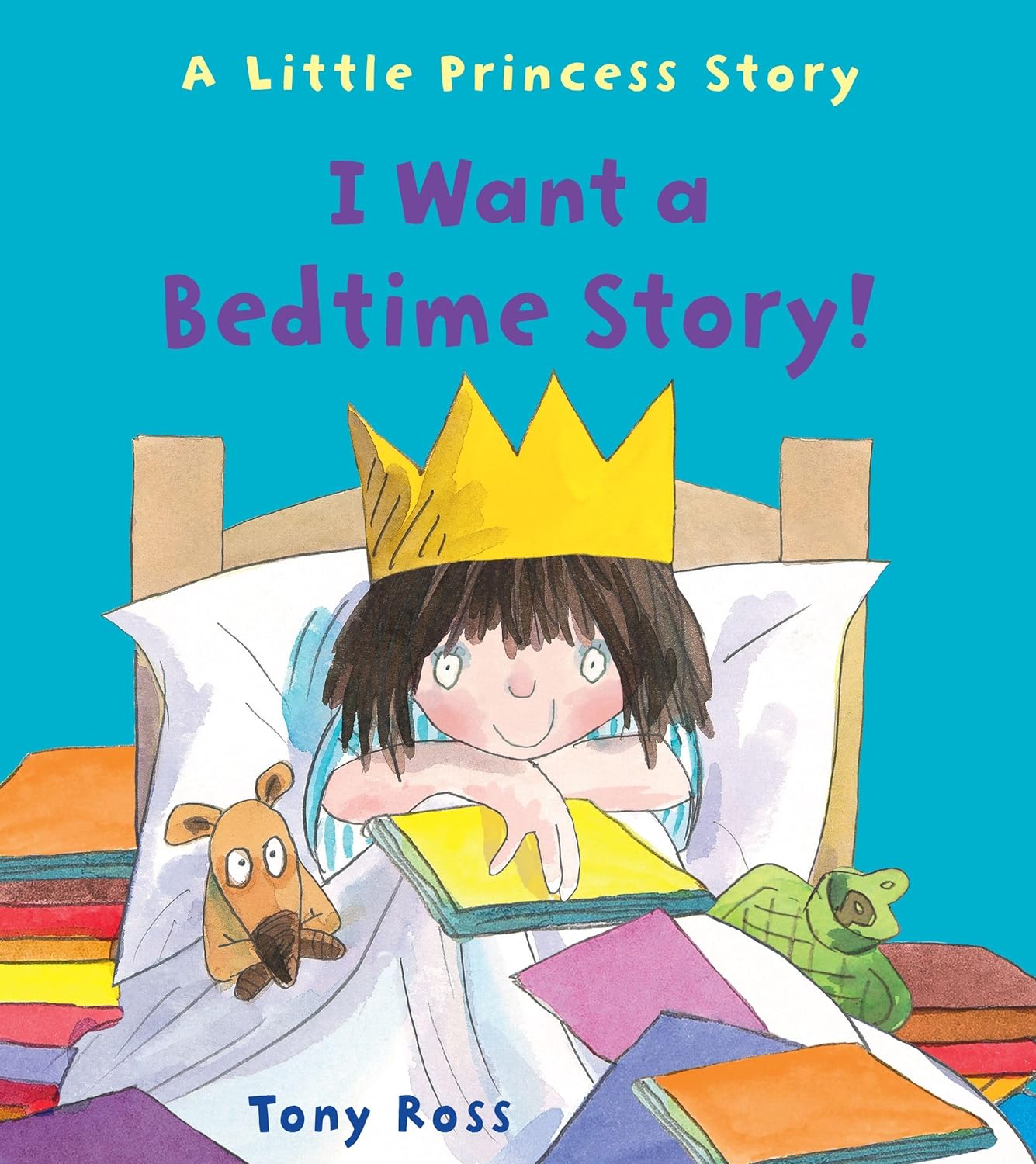 Marissa's Books & Gifts, LLC 9781512416299 I Want a Bedtime Story!: Little Princess