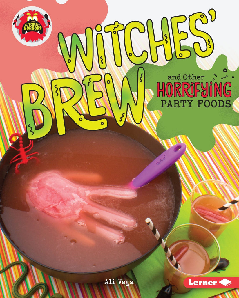 Marissa's Books & Gifts, LLC 9781512425765 Witches' Brew and Other Horrifying Party Foods